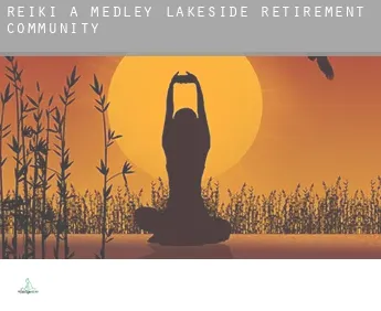 Reiki a Medley Lakeside Retirement Community