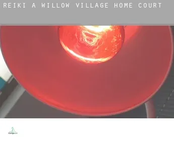 Reiki a  Willow Village Home Court