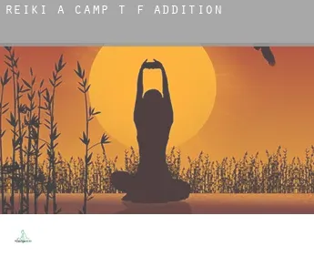 Reiki a  Camp T F Addition