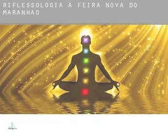 Riflessologia a  Feira Nova do Maranhão