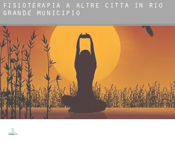 Fisioterapia a  Altre città in Rio Grande Municipio