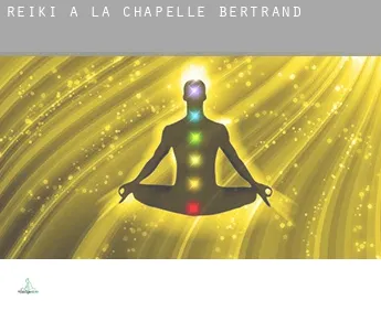 Reiki a  La Chapelle-Bertrand